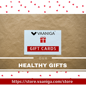 VAANIGA Healthy Gift Card