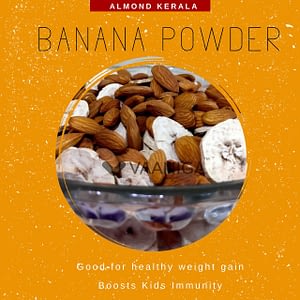 Almond Kerala Banana Powder [200 grams]